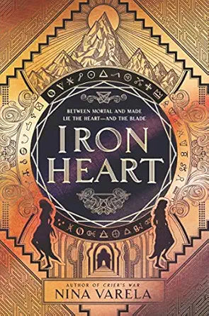 Iron Heart
by Nina Varela
