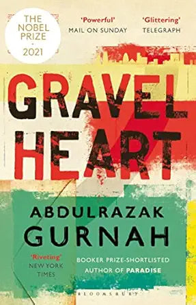 Gravel Heart
by Abdulrazak Gurnah