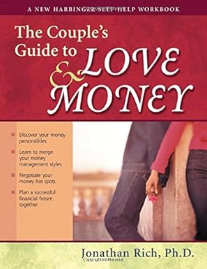 The Couple's Guide to Love and Money
by Jonathan Rich