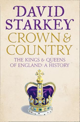 Crown and Country
by David Starkey