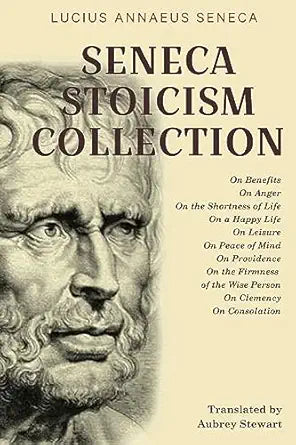 On the Shortness of Life Essay by Lucius Annaeus Seneca