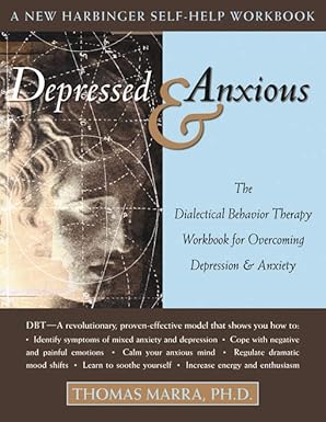 Depressed and Anxious
by Thomas Marra