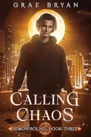 Calling Chaos
by Grae Bryan