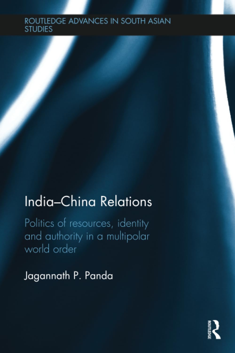 India-China Relations
by Jagannath P. Panda