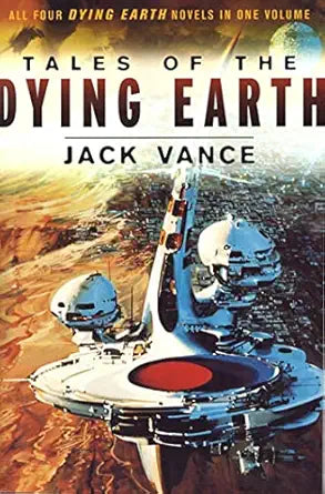 Tales of the Dying Earth
by Jack Vance
