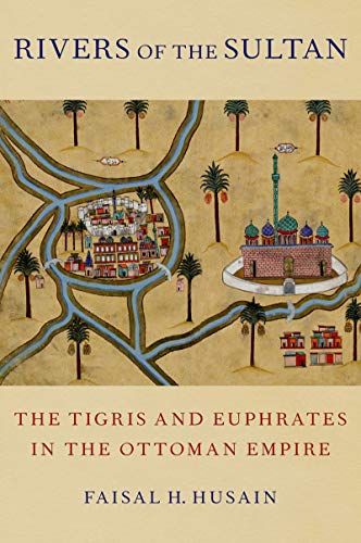 Rivers of the Sultan
by Faisal H. Husain