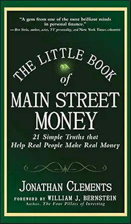 The Little Book of Main Street Money
by Jonathan Clements