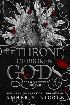 The Throne of Broken Gods
by Amber V. Nicole