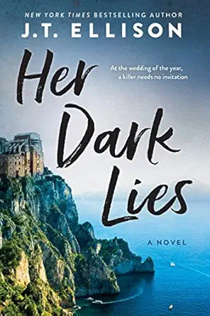 Her Dark Lies
by J.T. Ellison