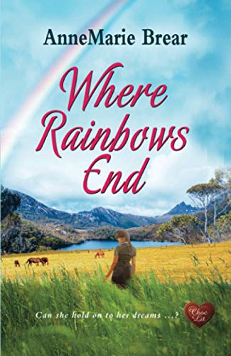 Where Rainbows End
by AnneMarie Brear