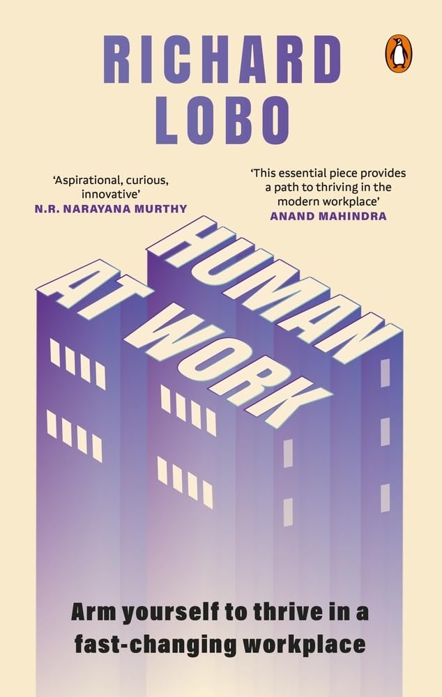 Human At Work
by Richard Lobo