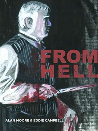 From Hell
by Alan Moore