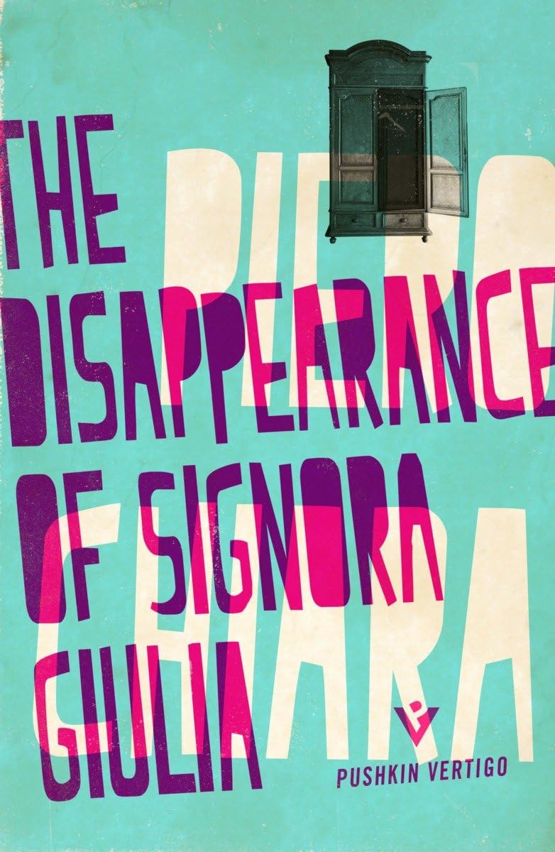 The Disappearance of Signora Giulia
by Piero Chiara