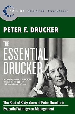 The Essential Drucker
by Peter F. Drucker