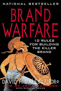 Brand Warfare
by David D'Alessandro