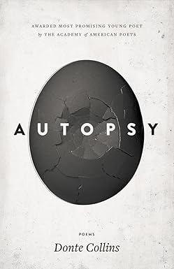 Autopsy
by Donte Collins
