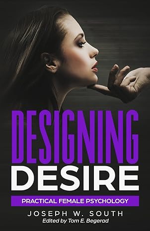 Designing Desire
by Joseph South