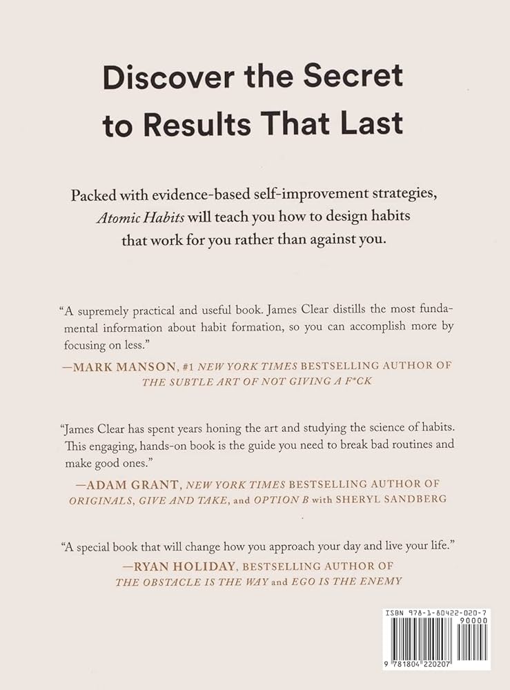 Atomic Habits: An Easy & Proven Way to Build Good Habits & Break Bad Ones by James Clear
