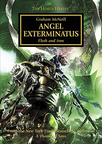 Angel Exterminatus (The Horus Heresy Book 23) by Graham McNeill
