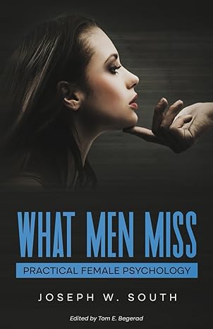 What Men Miss
by Joseph South
