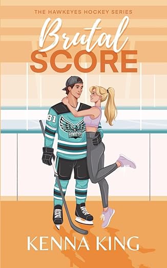 Brutal Score
by Kenna King