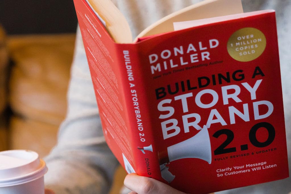 Building a Story Brand by Donald Miller