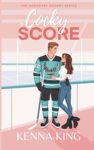 Cocky Score
by Kenna King