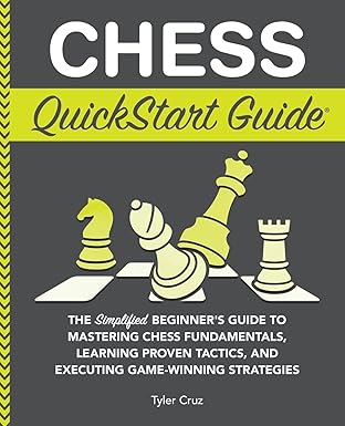 Chess QuickStart Guide
by Tyler Cruz
