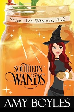 Southern Wands
by Amy Boyles