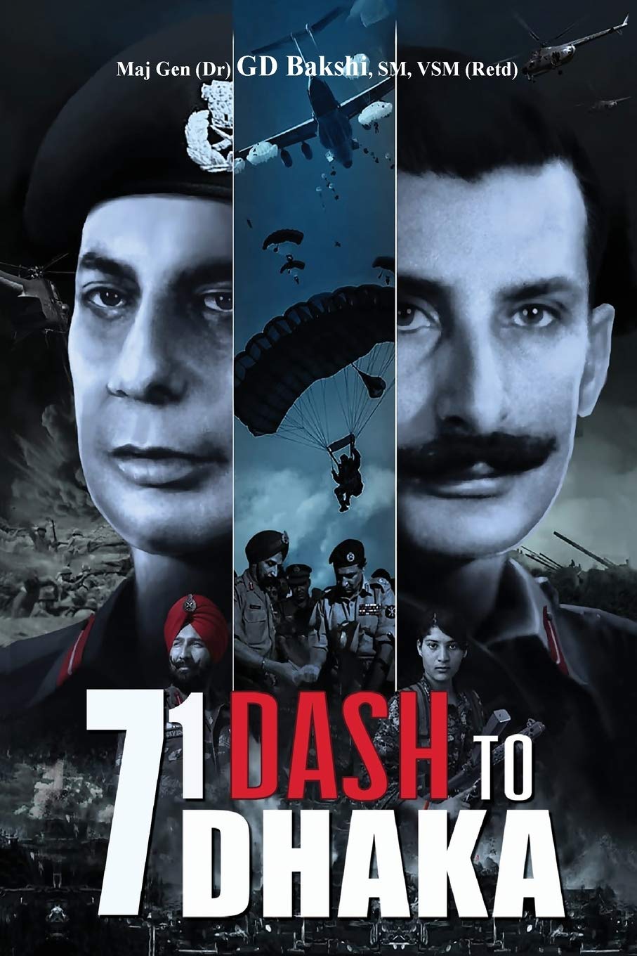 71 Dash to Dhaka
by Gd Bakshi