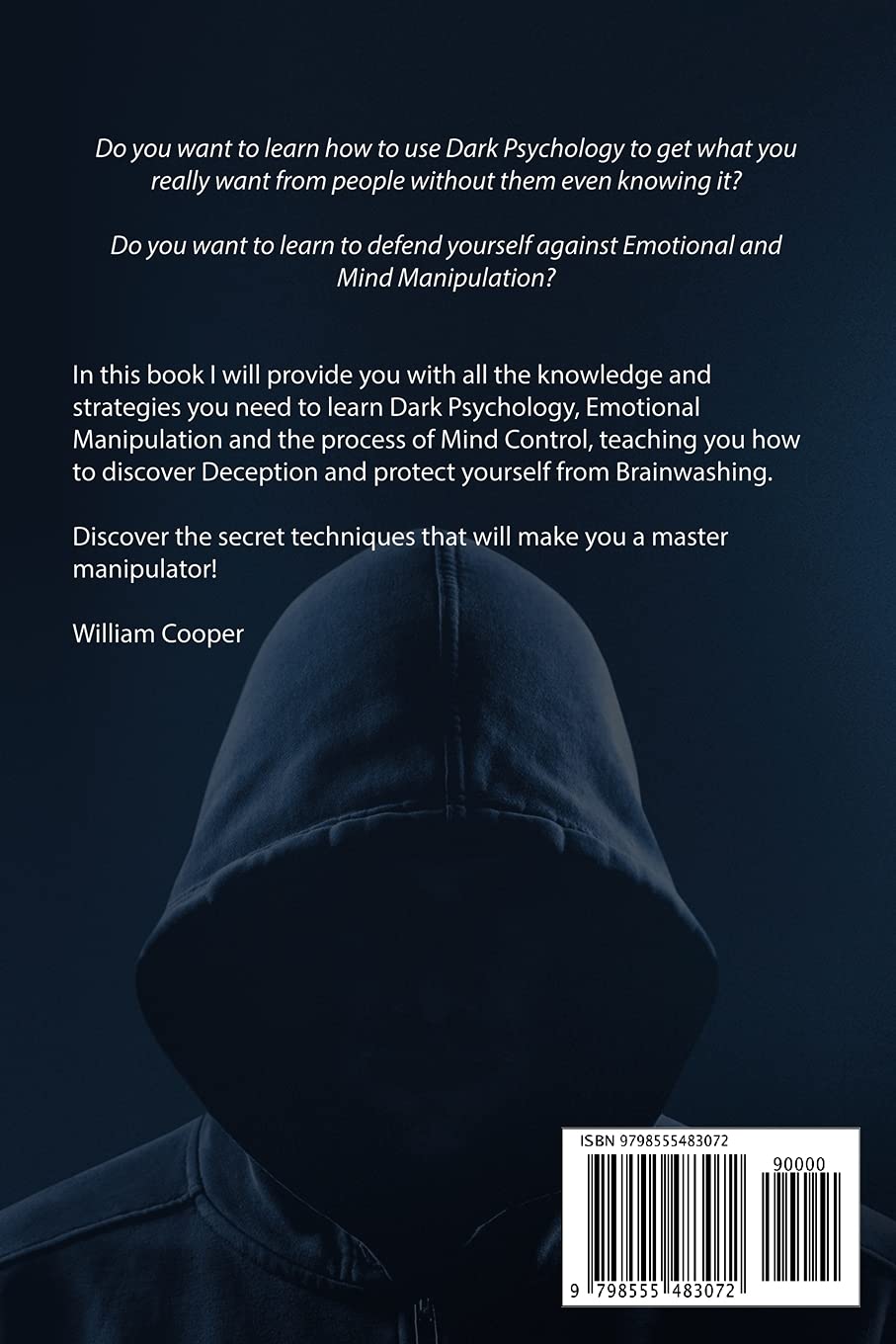Dark Psychology and Manipulation by William Cooper