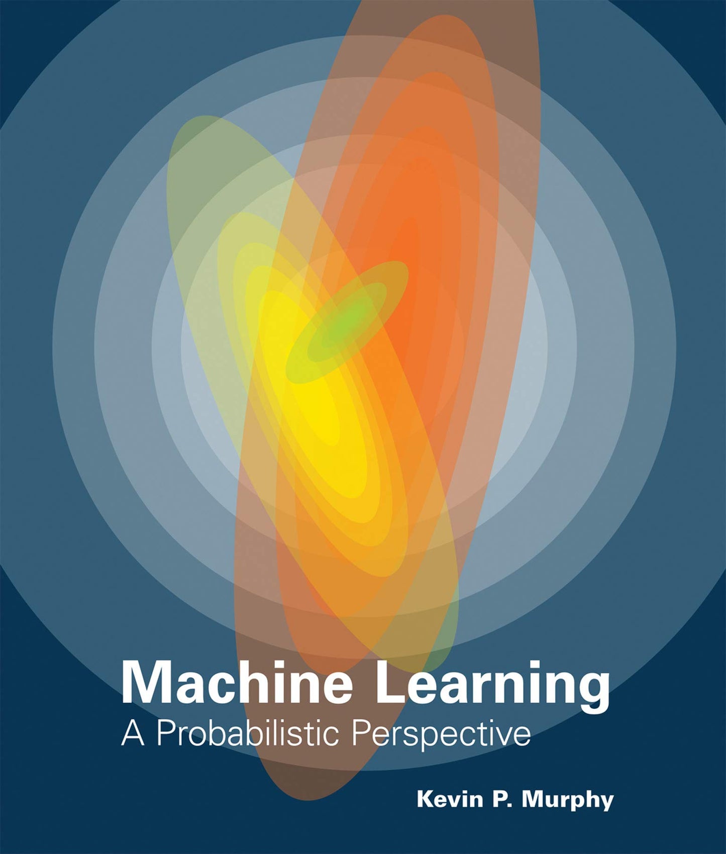Machine Learning
by Kevin P. Murphy