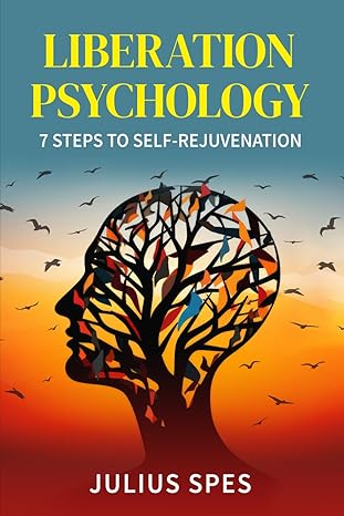 Liberation Psychology
by Julius Spes