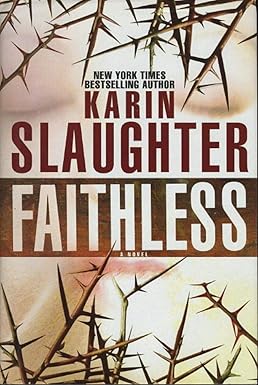 Faithless
by Karin Slaughter
