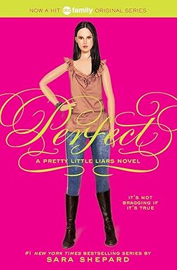 Perfect
by Sara Shepard