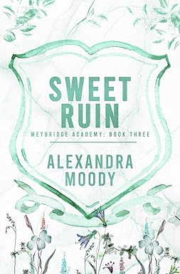 Sweet Ruin
by Alexandra Moody