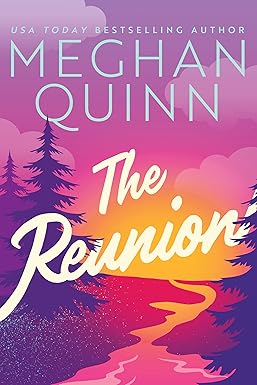 The Reunion
by Meghan Quinn