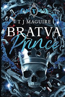 Bratva Prince
by T J Maguire