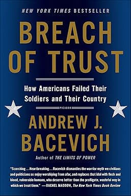 Breach of Trust
by Andrew J. Bacevich