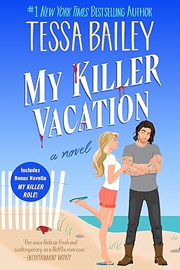My Killer Vacation
by Tessa Bailey