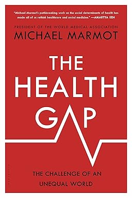 The Health Gap
by Michael Marmot