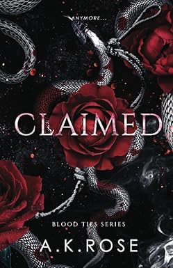 Claimed
by A.K. Rose