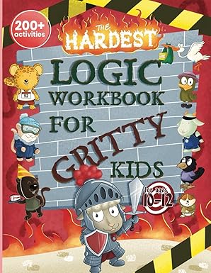 The Hardest Logic Workbook for Gritty Kids
by Dan Allbaugh