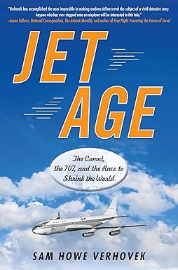 Jet Age
by Sam Howe Verhovek