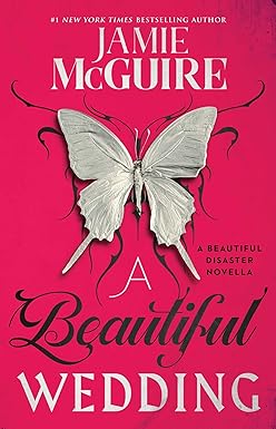 A Beautiful Wedding
by Jamie McGuire