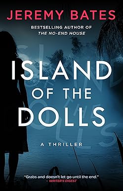 Island of the Dolls
by Jeremy Bates