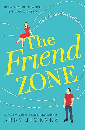 The Friend Zone
by Abby Jimenez