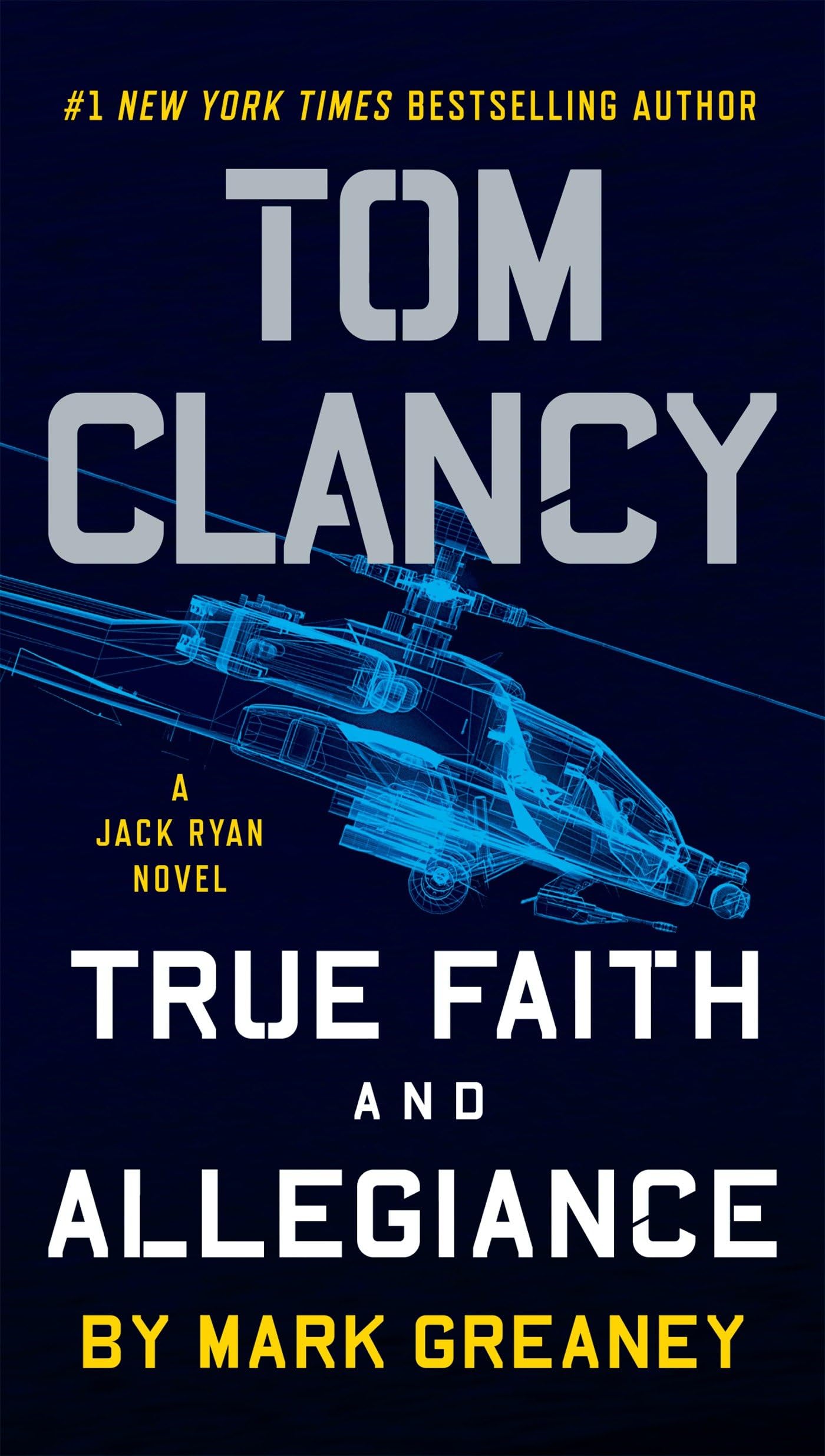 Tom Clancy True Faith and Allegiance
by Mark Greaney