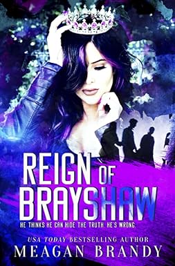 Reign of Brayshaw
by Meagan Brandy