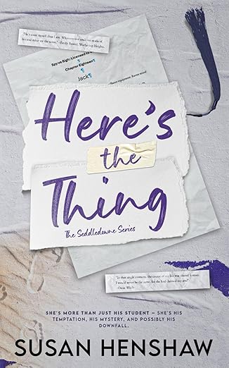 Here's the Thing
by Susan Henshaw